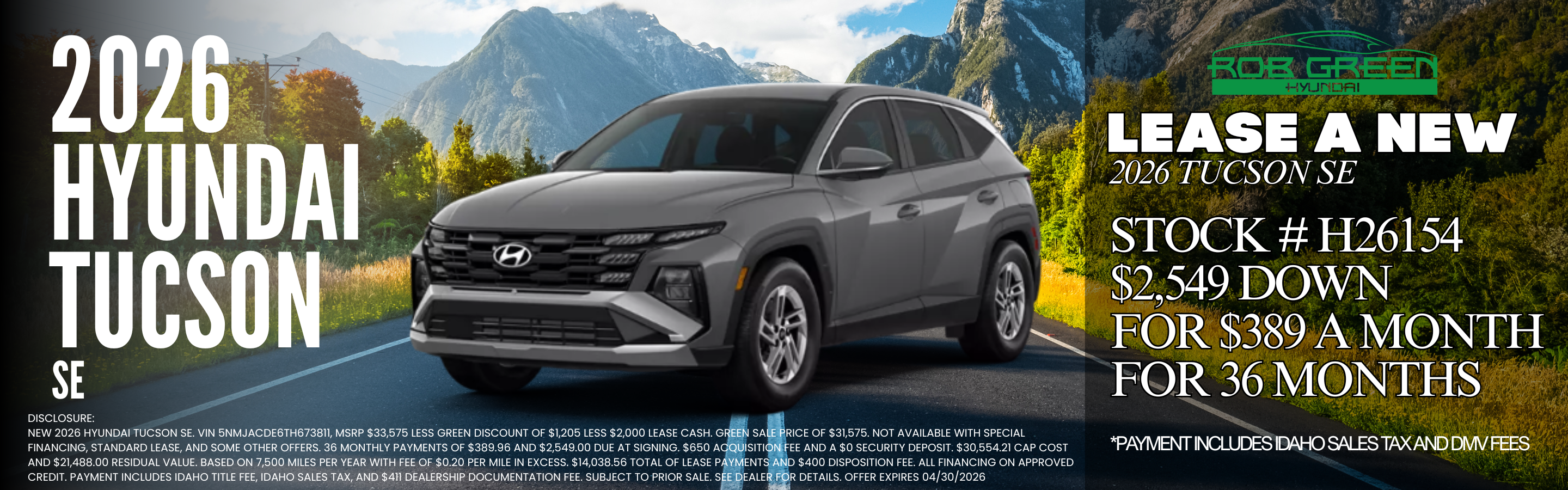 LEASE A NEW 2026 HYUNDAI TUCSON FOR $389 A MONTH FOR 36 MONT