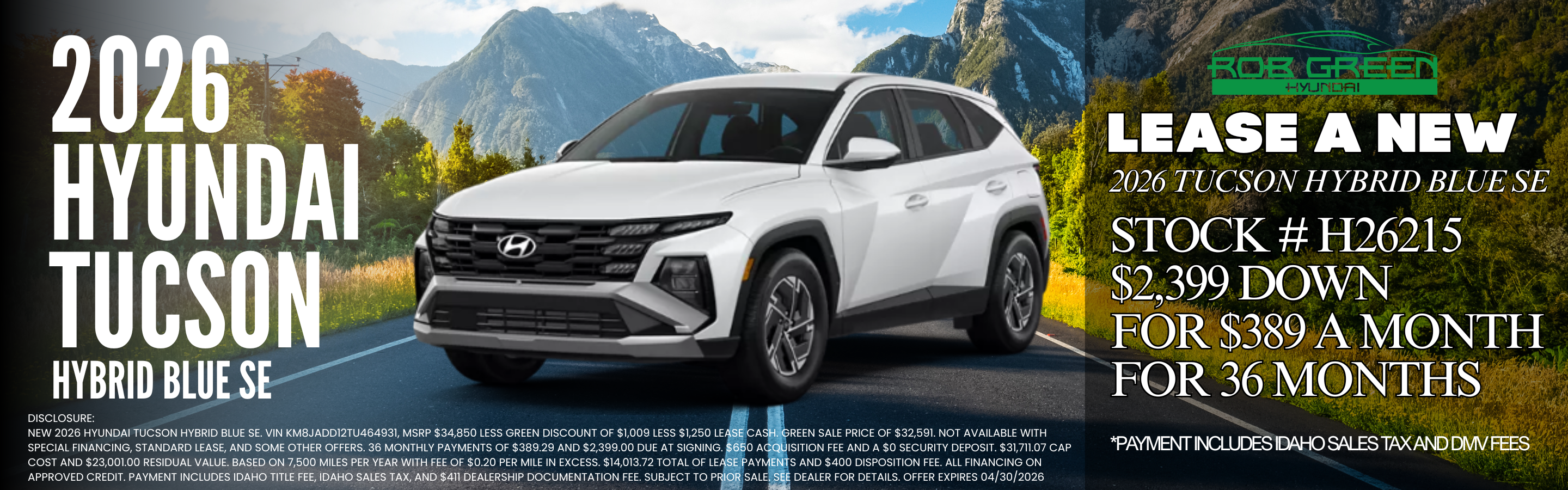 LEASE A NEW 2026 HYUNDAI TUCSON HYBRID FOR $389 A MONTH FOR 