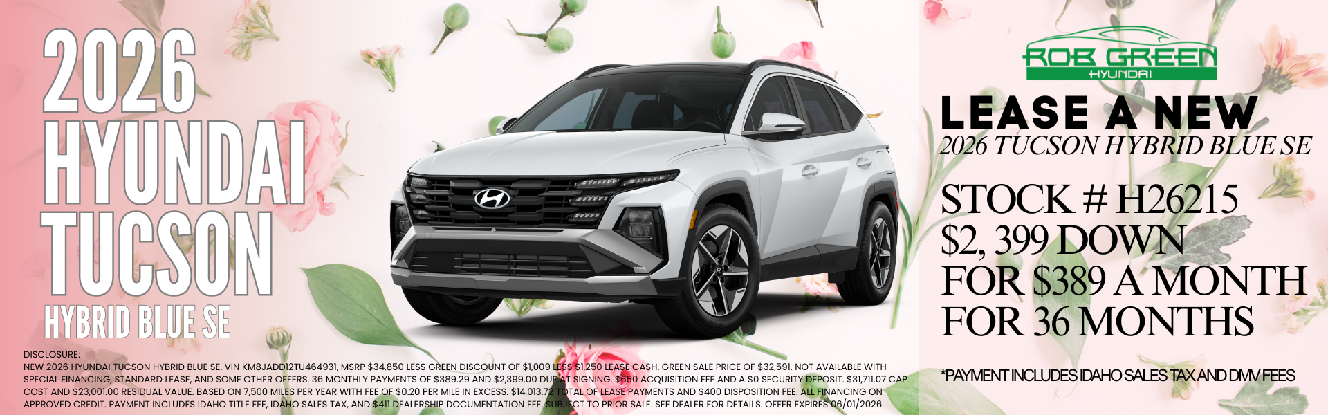 LEASE A NEW 2026 HYUNDAI TUCSON HYBRID FOR $389 A MONTH FOR 